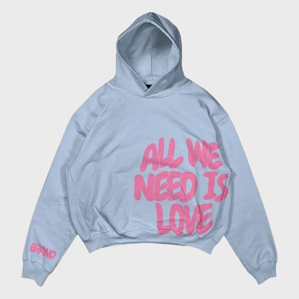 All We Need Is Love Hoodies