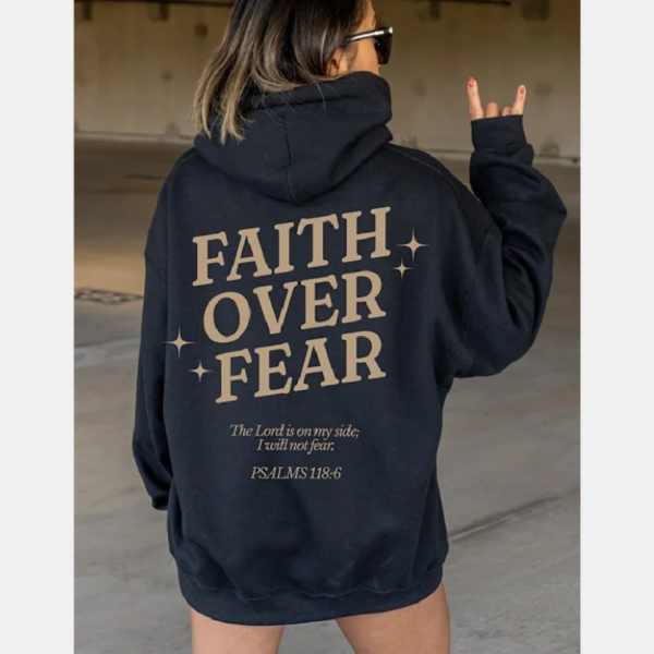 Faith Over Fear Hoodie